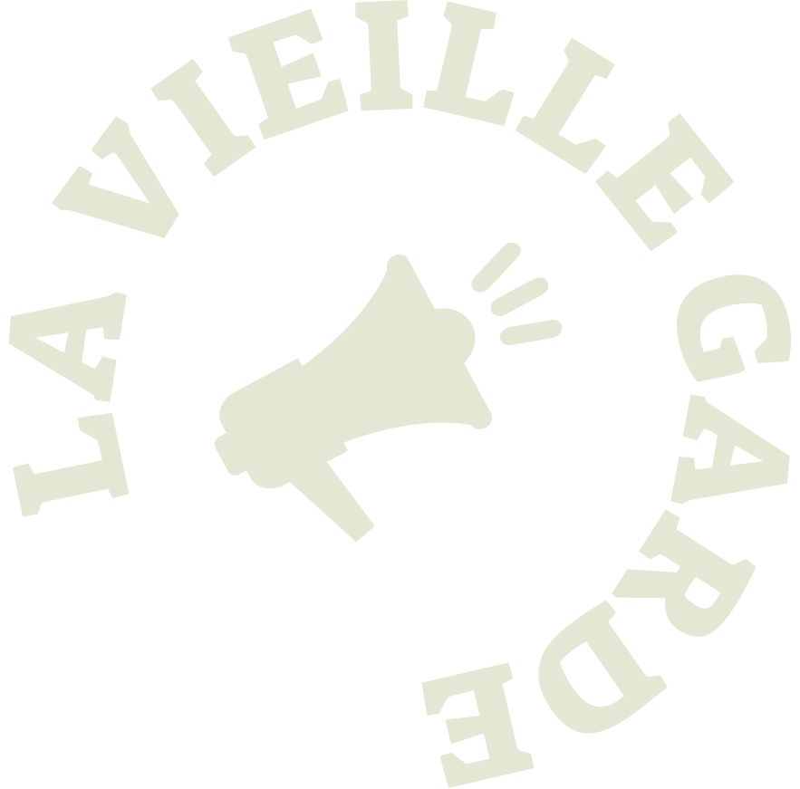 La Vieille Garde - Le podcast